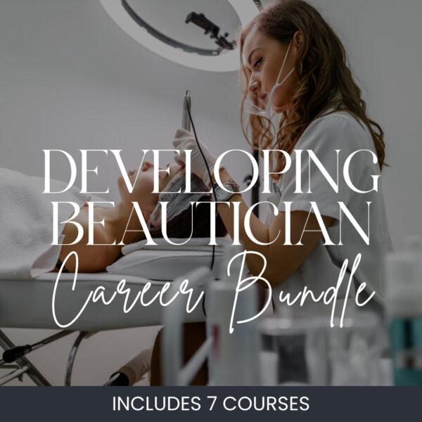 Developing Beautician Career Bundle Developing Beautician Career Bundle